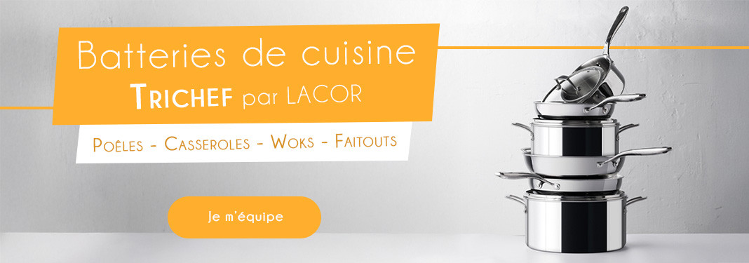 Batteries de cuisine Trichef Lacor